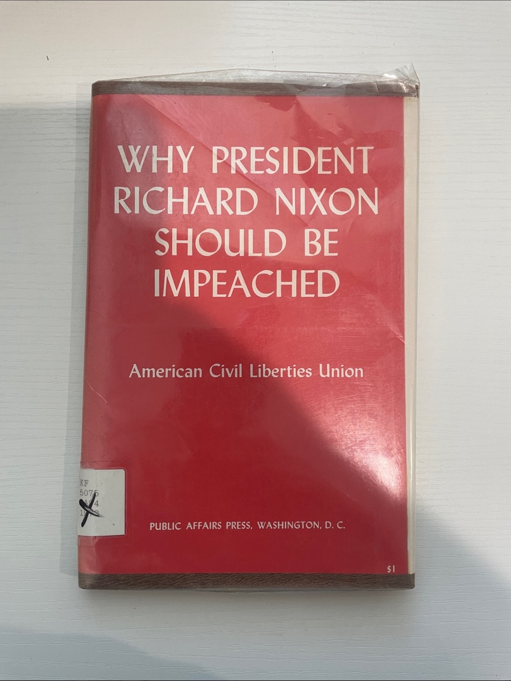 Why President Richard Nixon Should Be Impeached - Red Paperback